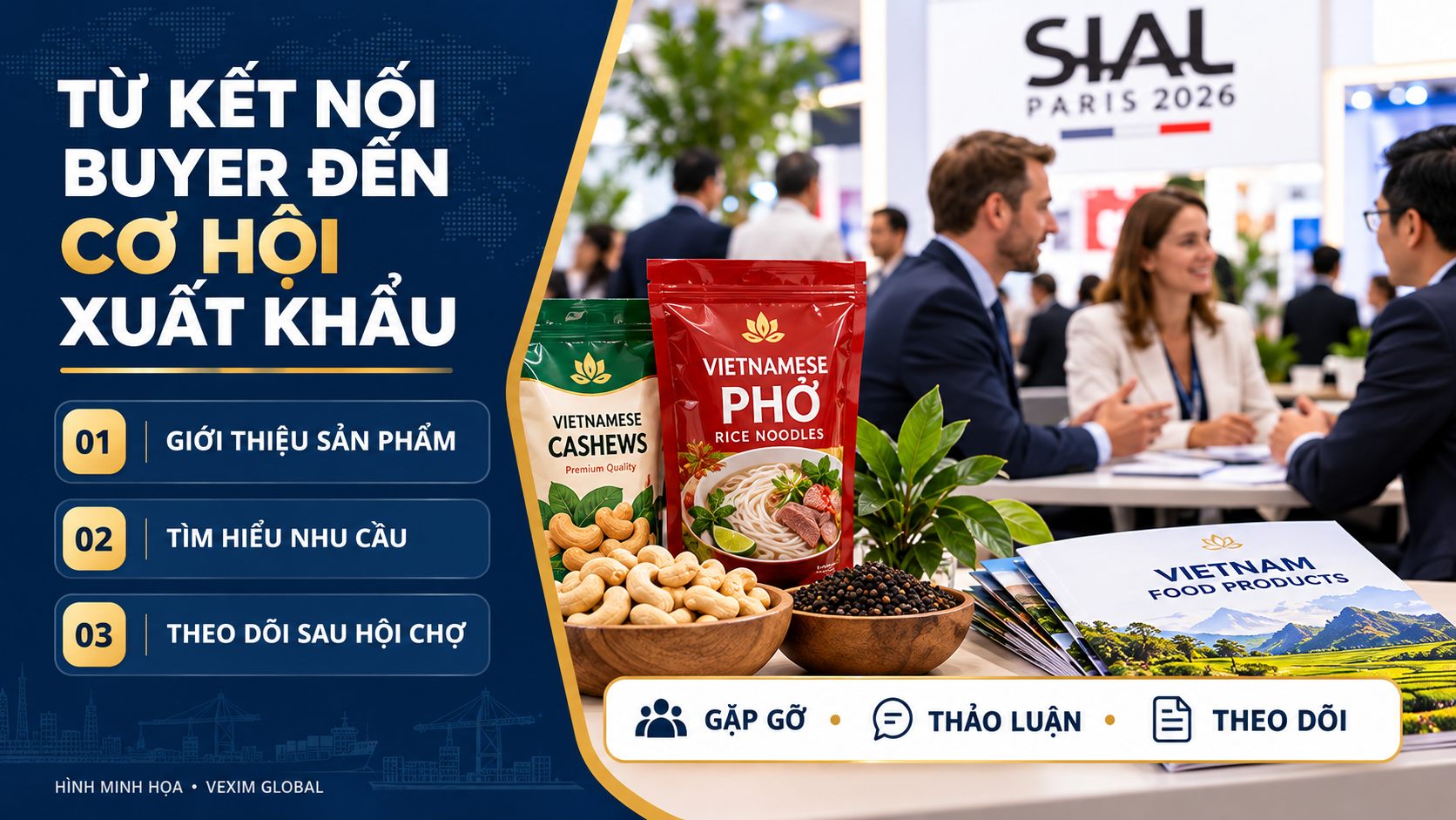 Doanh nghiệp thực phẩm Việt Nam kết nối buyer quốc tế và phát triển cơ hội xuất khẩu tại SIAL Paris 2026